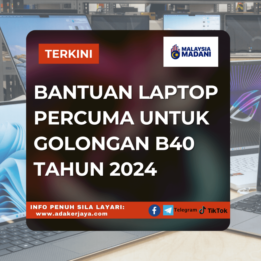 Bantuan Laptop Percuma Untuk Golongan B Tahun