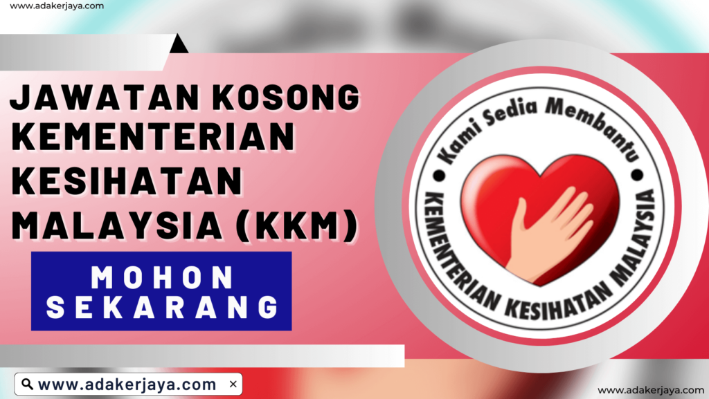 Kementerian Kesihatan Malaysia (KKM)