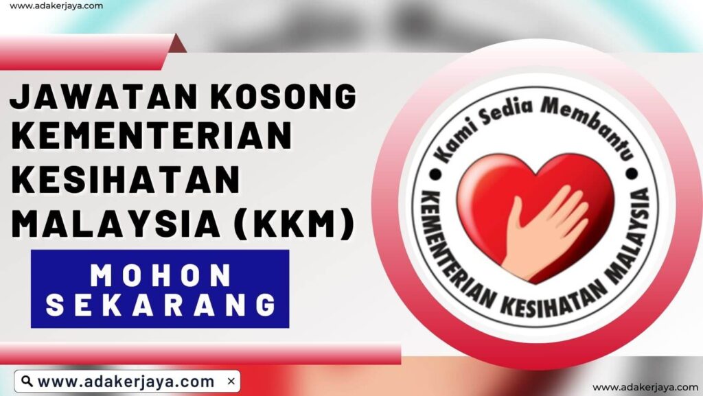 Kementerian Kesihatan Malaysia (KKM)