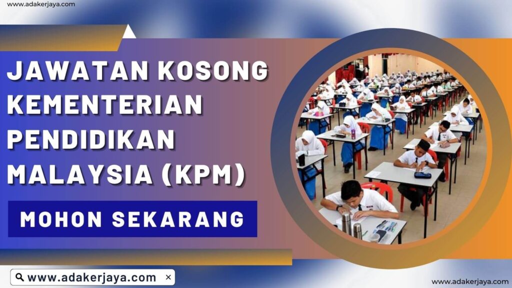 Kementerian Pendidikan Malaysia (KPM)