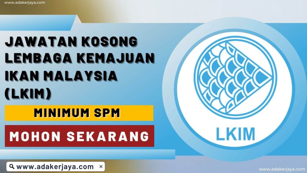 Lembaga Kemajuan Ikan Malaysia (LKIM)