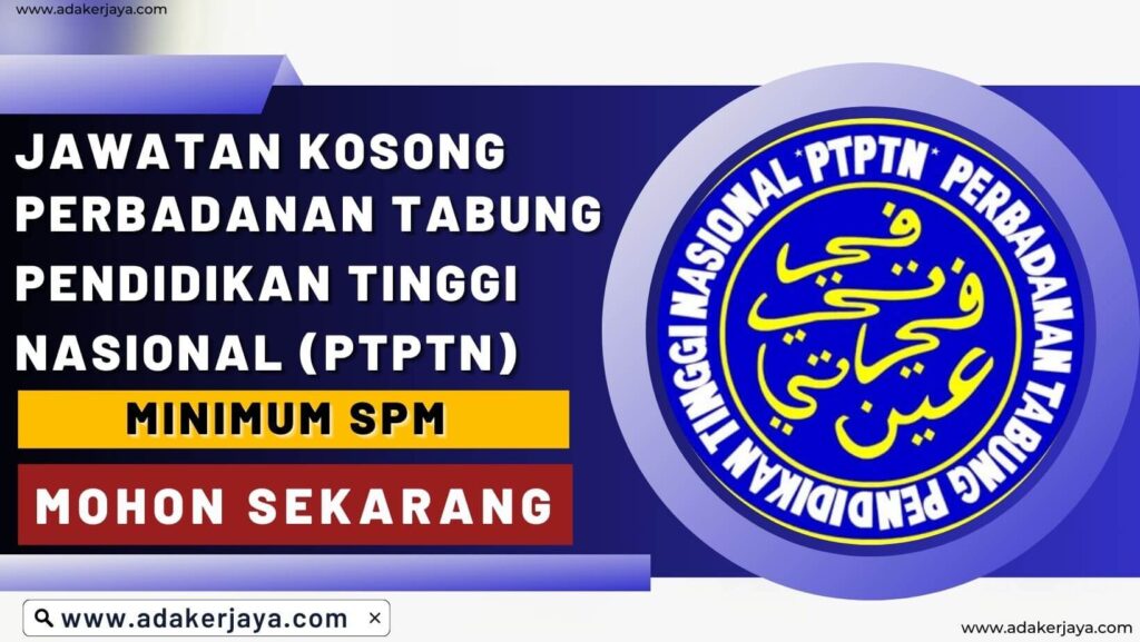 Perbadanan Tabung Pendidikan Tinggi Nasional (PTPTN)