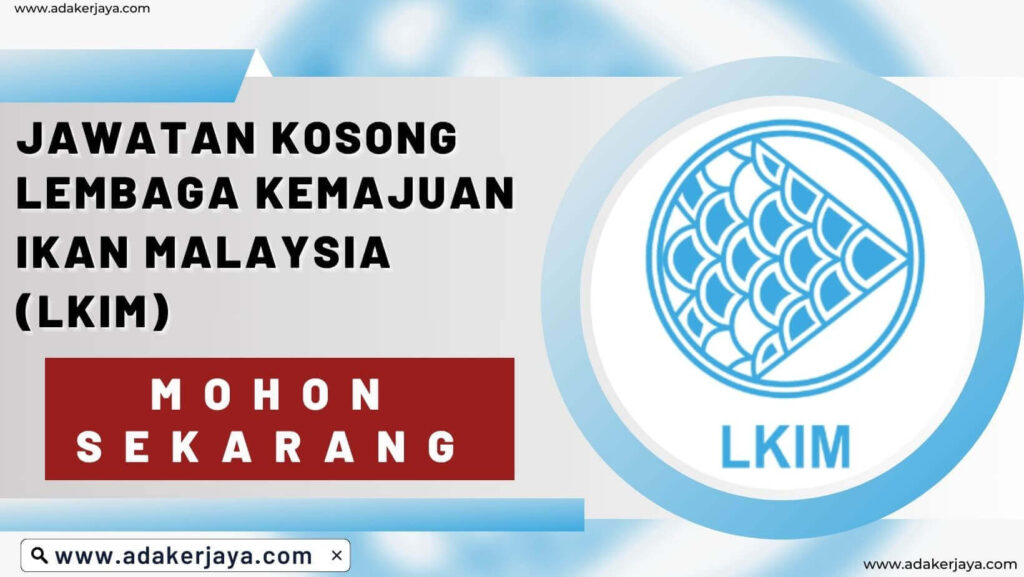 Lembaga Kemajuan Ikan Malaysia (LKIM)