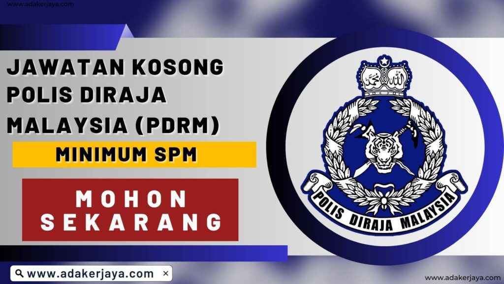 Polis Diraja Malaysia (PDRM)