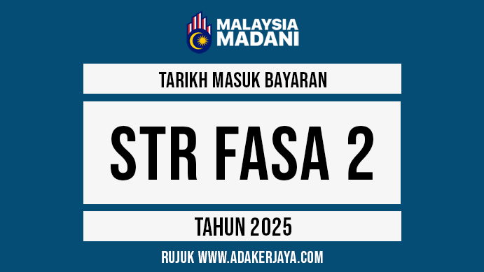 STR Fasa 2 Masuk